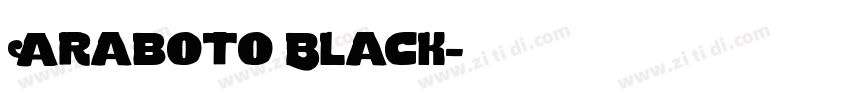Araboto Black字体转换